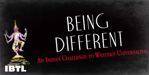 Rajiv Malhotra, Being Different, Western Universalism, Indo-American, Hindu, Sikhs, Buddhists, Jains, IBTL