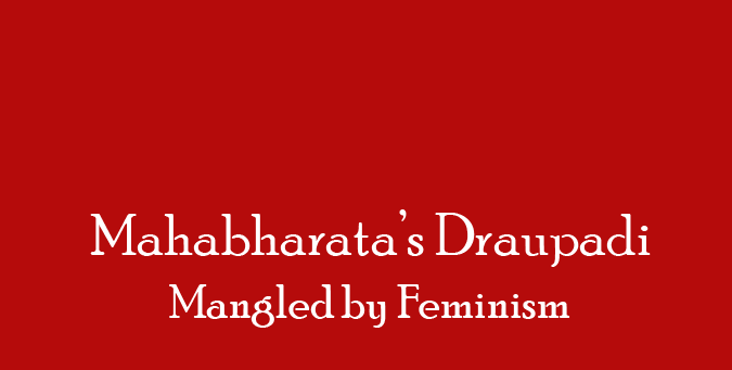 Rajatarangini, Silappadikaram, Draupadi story, Nilanjana roy, Bharatiya Epics and rape