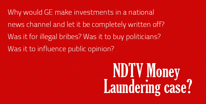 GE investments, indian news channel, NDTV, money laundering case