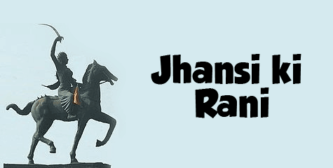 Jhansi ki Raani, Rani Lakshmi Bai, Lord Dalhousie, Damodar Rao, IBTL