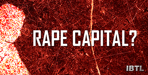 rape, society, raped, tight clothes, intoxicated gals, delhi-gurgaon-rapes, rape capital, IBTL