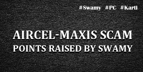 Chidambaram, son, karti p Chidambaram, involved in Aircel-Maxis scam, Aircel Maxis deal, Reserve Bank of India, Advantage Strategic,